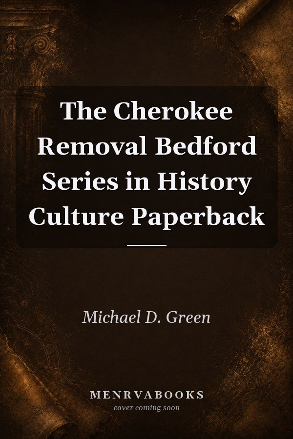 The Cherokee Removal