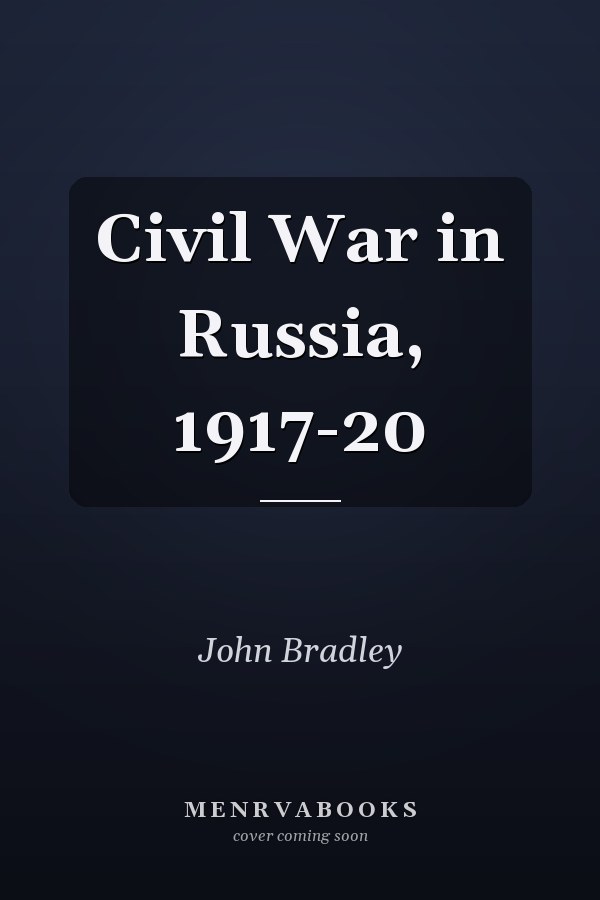 Civil War in Russia, 1917-20