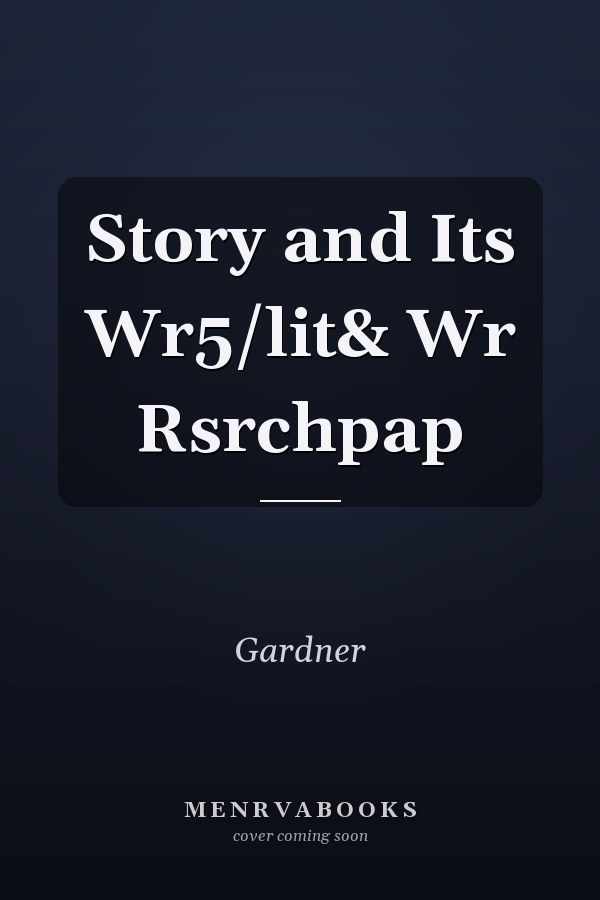 Story and Its Wr5/lit& Wr Rsrchpap