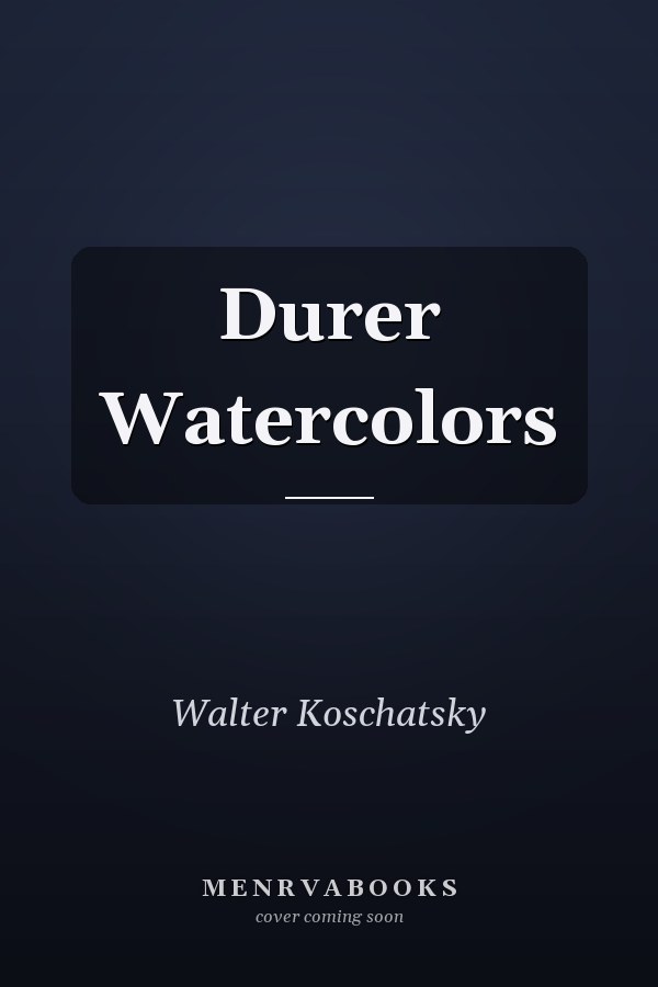 Durer Watercolors