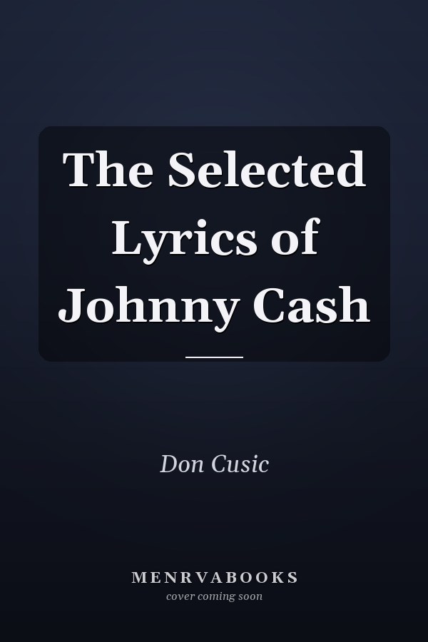 The Selected Lyrics of Johnny Cash