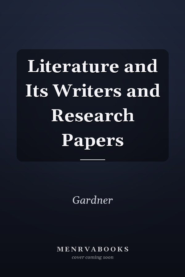 Literature and Its Writers and Research Papers