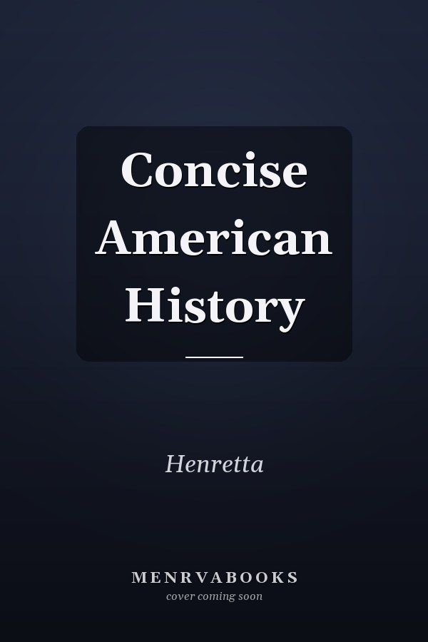 Concise American History