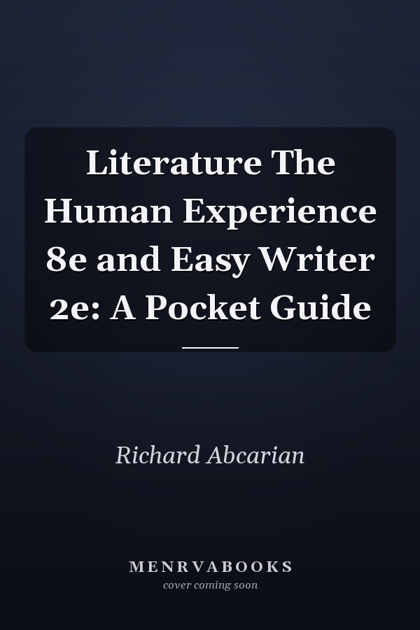 Literature The Human Experience 8e and Easy Writer 2e: A Pocket Guide