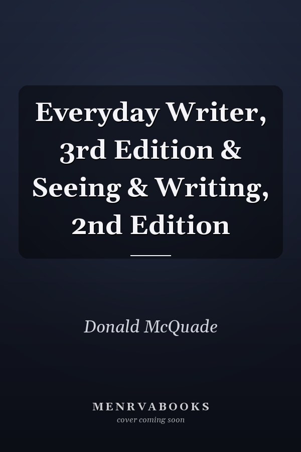 Everyday Writer, 3rd Edition & Seeing & Writing, 2nd Edition