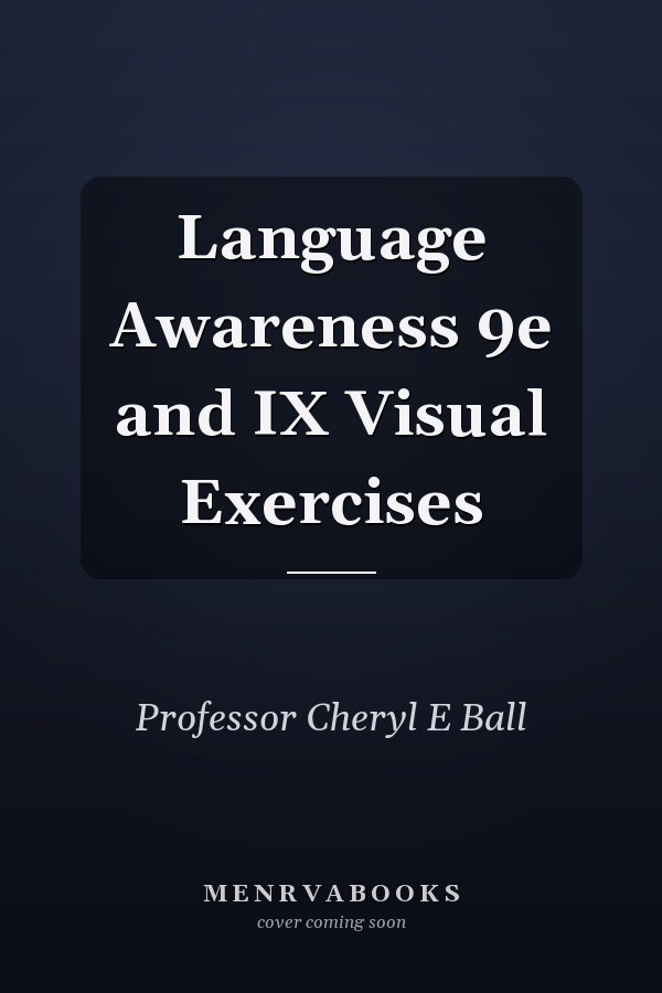 Language Awareness 9e and IX Visual Exercises