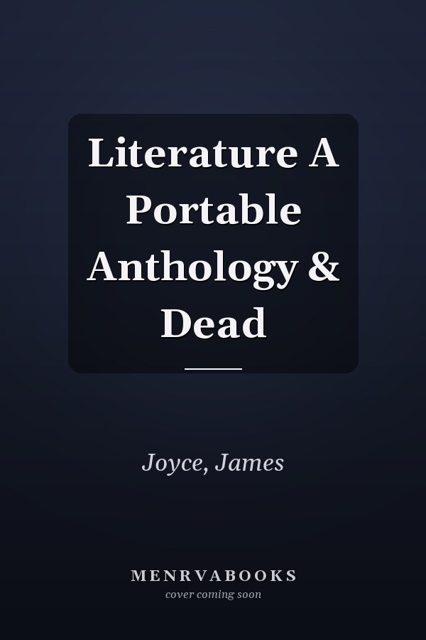 Literature A Portable Anthology & Dead