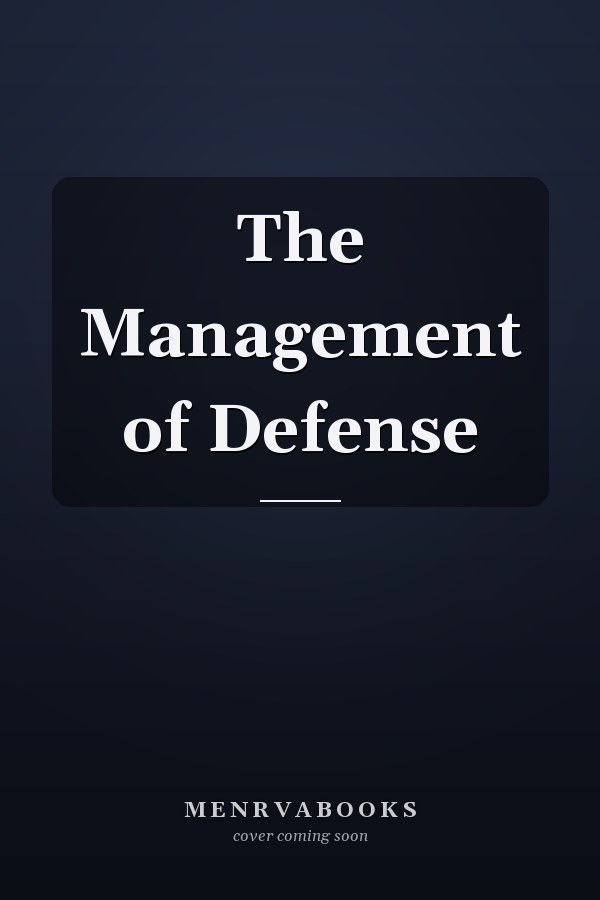 The Management of Defense