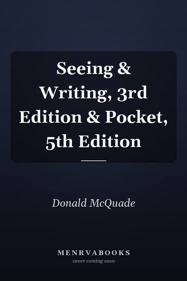 Seeing & Writing, 3rd Edition & Pocket, 5th Edition