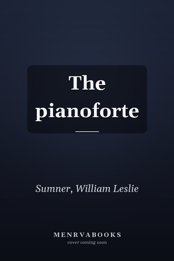 The pianoforte