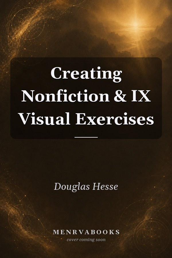 Creating Nonfiction & IX Visual Exercises