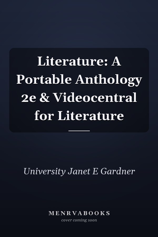 Literature: A Portable Anthology 2e & Videocentral for Literature