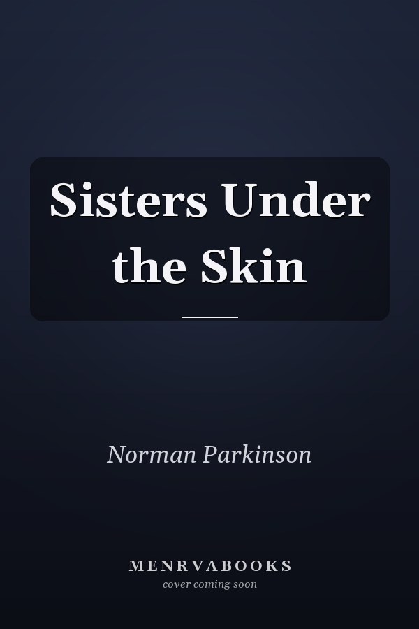Sisters Under the Skin