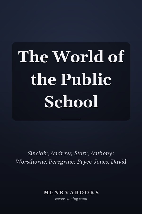 The World of the Public School