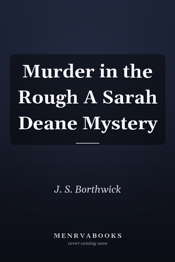 Murder in the Rough A Sarah Deane Mystery