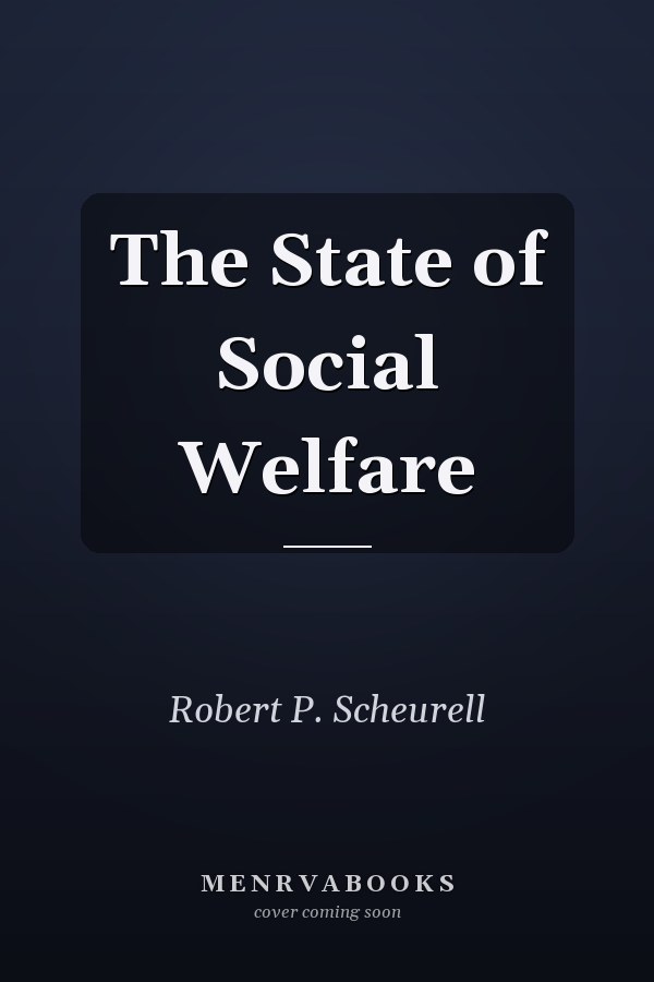 The State of Social Welfare