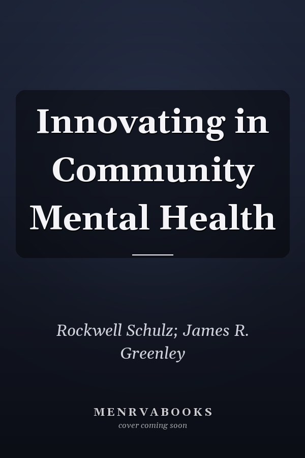 Innovating in Community Mental Health