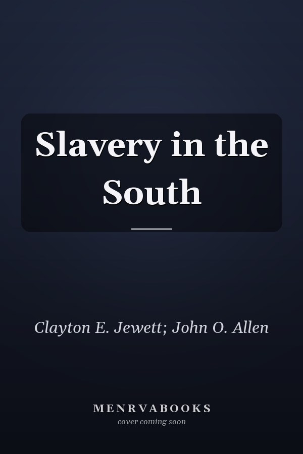 Slavery in the South