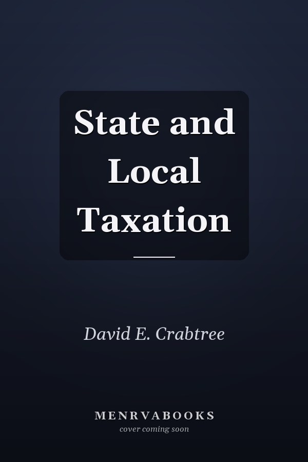 State and Local Taxation