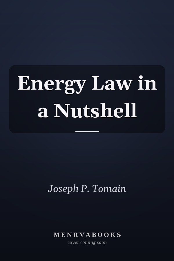 Energy Law in a Nutshell