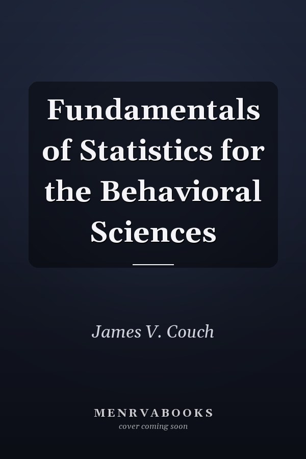 Fundamentals of Statistics for the Behavioral Sciences