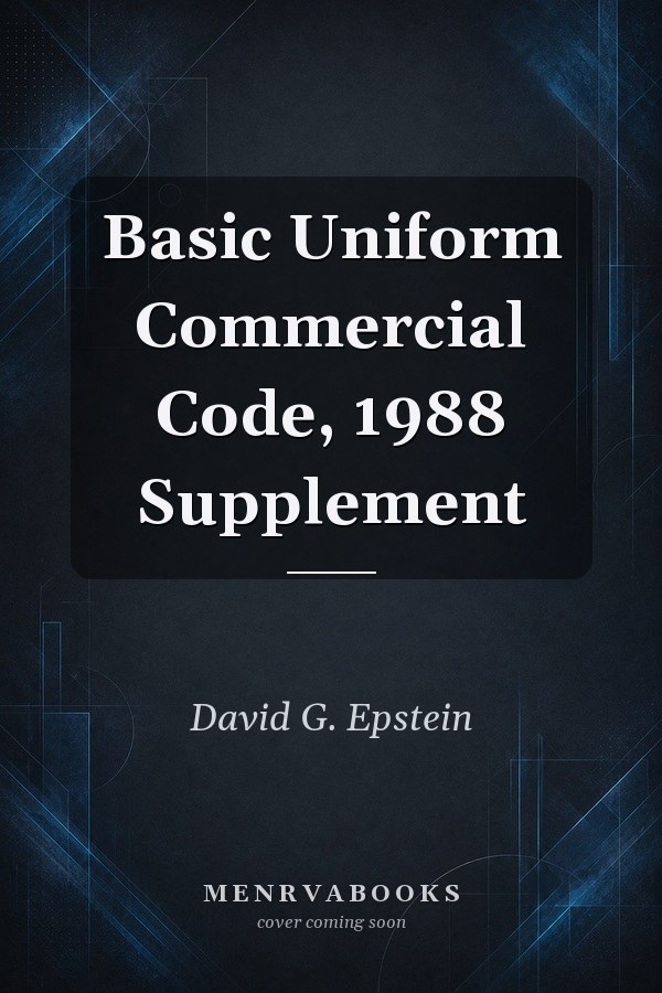 Basic Uniform Commercial Code, 1988 Supplement