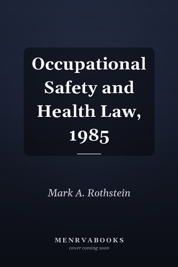 Occupational Safety and Health Law, 1985