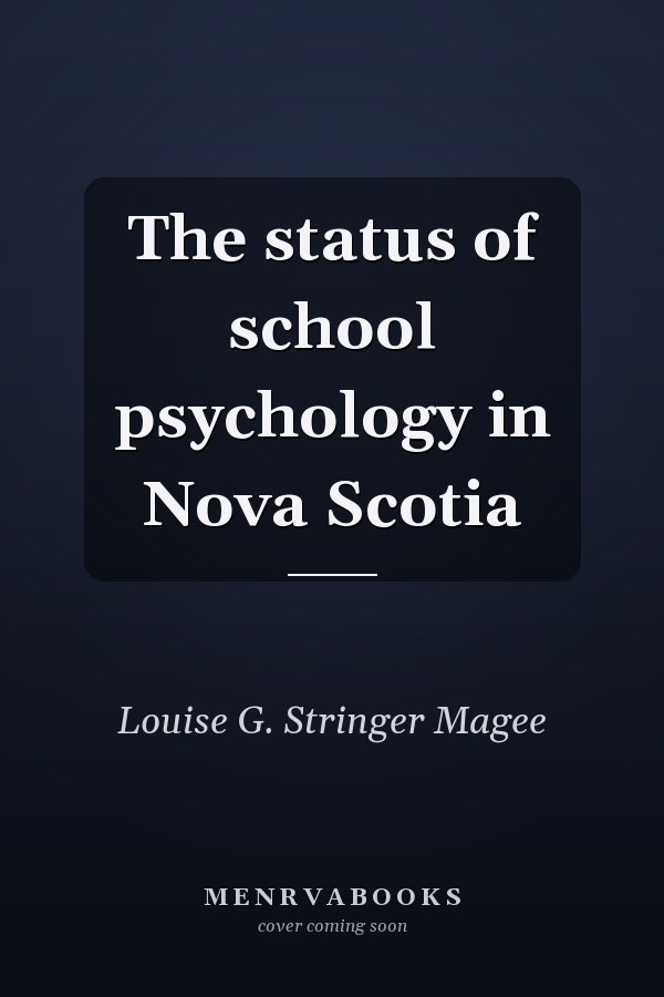The status of school psychology in Nova Scotia