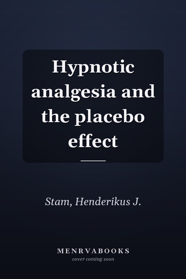 Hypnotic analgesia and the placebo effect
