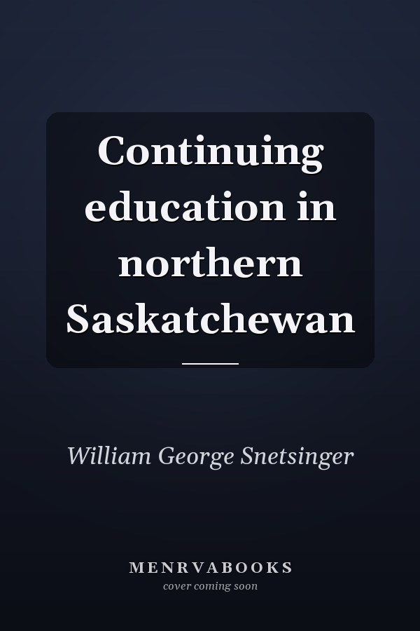 Continuing education in northern Saskatchewan