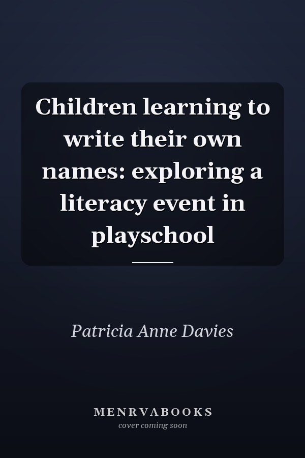 Children learning to write their own names: exploring a literacy event in playschool