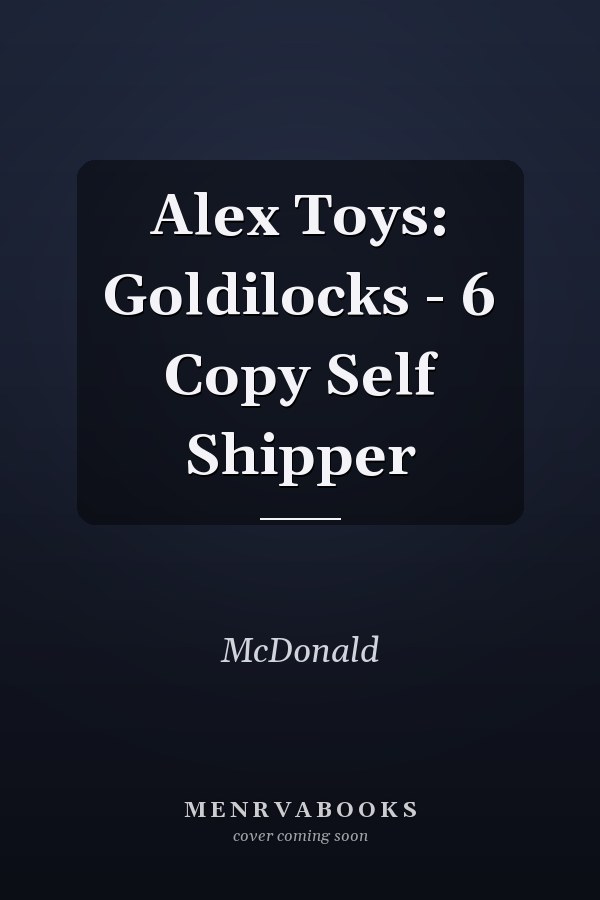 Alex Toys: Goldilocks - 6 Copy Self Shipper