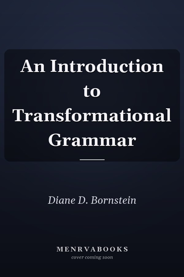 An Introduction to Transformational Grammar