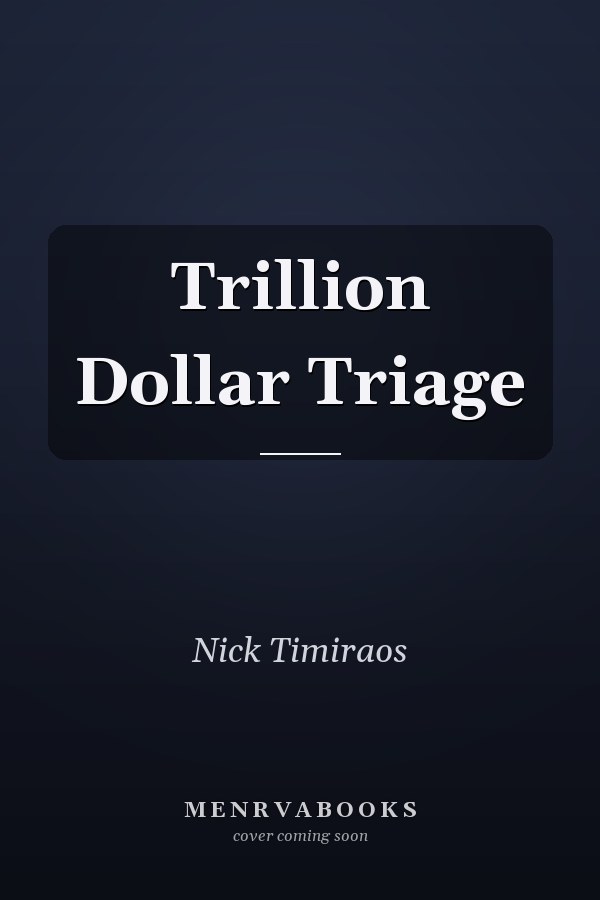 Trillion Dollar Triage
