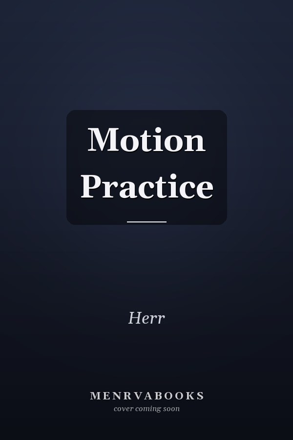 Motion Practice
