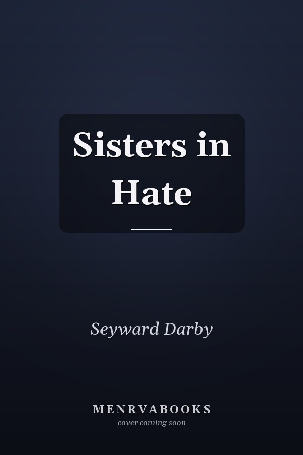 Sisters in Hate