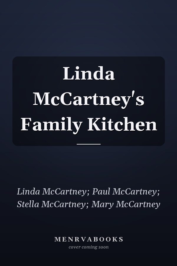 Linda McCartney's Family Kitchen