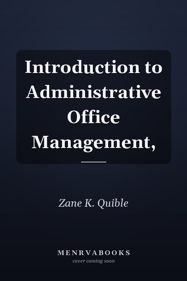 Introduction to Administrative Office Management,