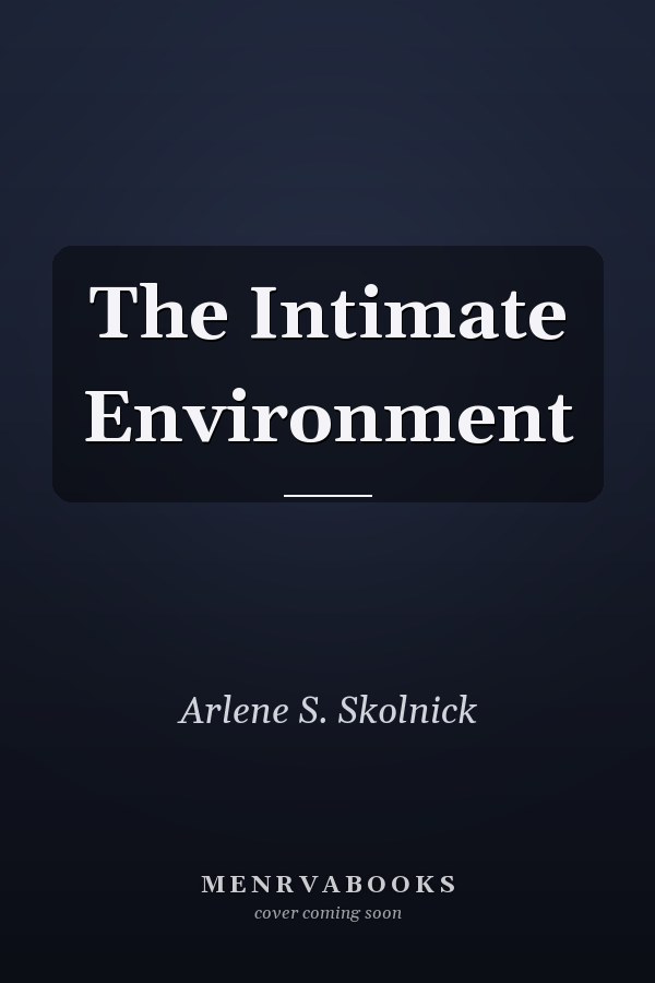 The Intimate Environment