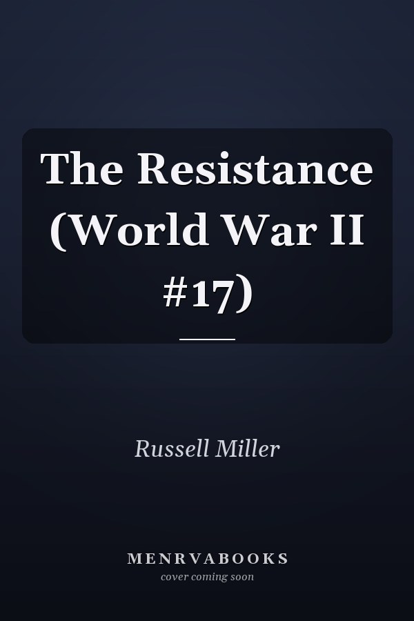 The Resistance (World War II #17)
