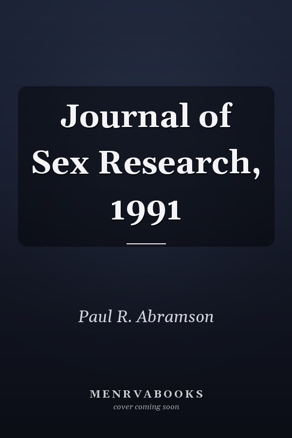 Journal of Sex Research, 1991
