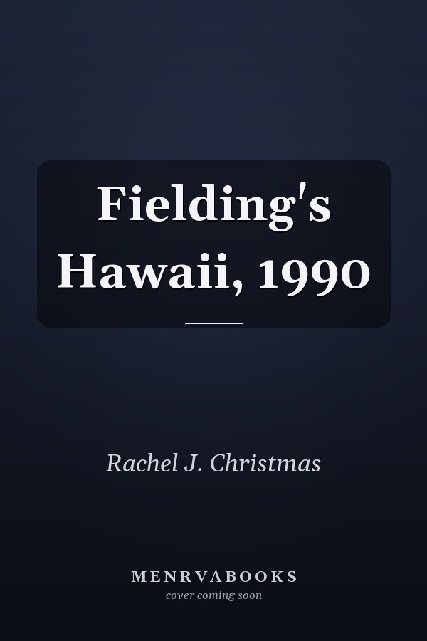 Fielding's Hawaii, 1990