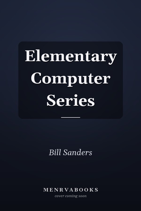 Elementary Computer Series