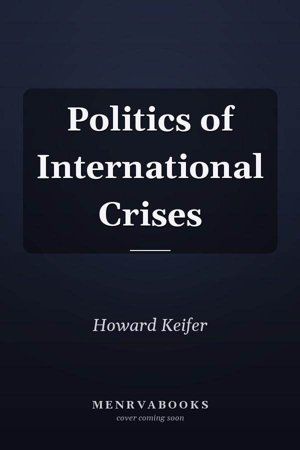 Politics of International Crises