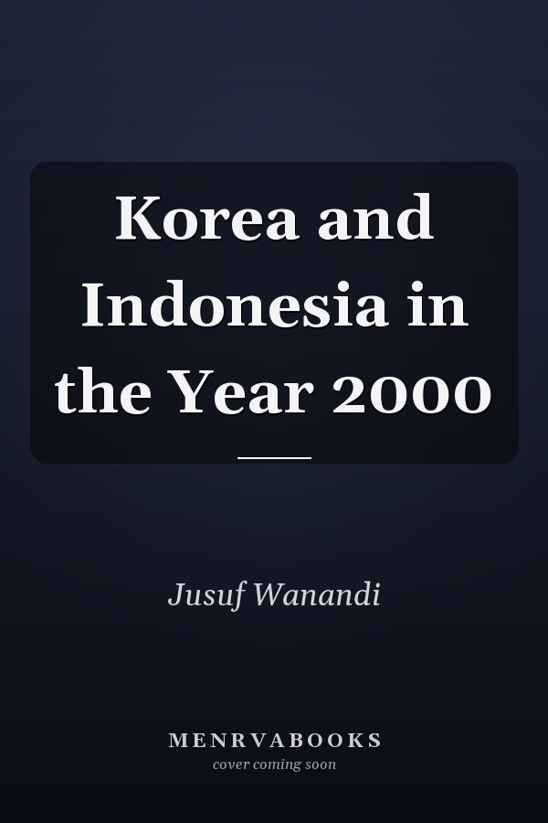 Korea and Indonesia in the Year 2000