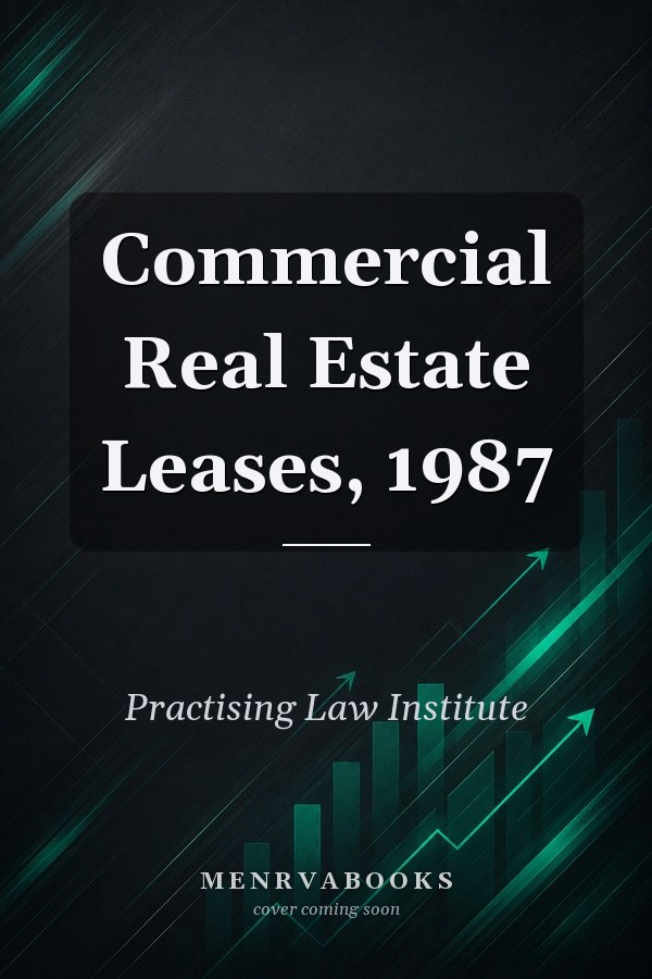 Commercial Real Estate Leases, 1987
