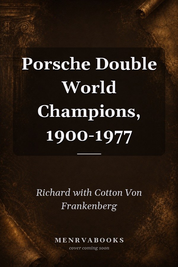 Porsche Double World Champions, 1900-1977