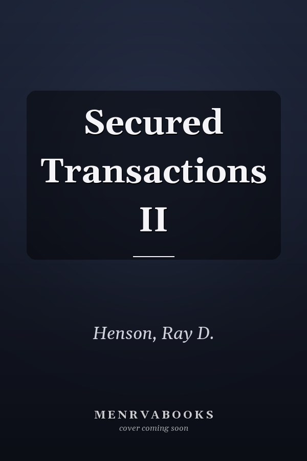 Secured Transactions II