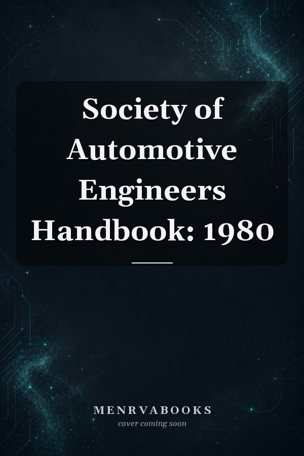 Society of Automotive Engineers Handbook: 1980