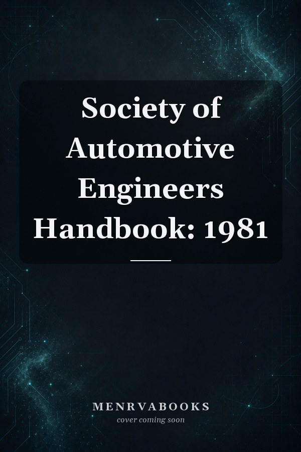 Society of Automotive Engineers Handbook: 1981